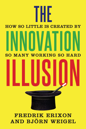 Innovation Illusion